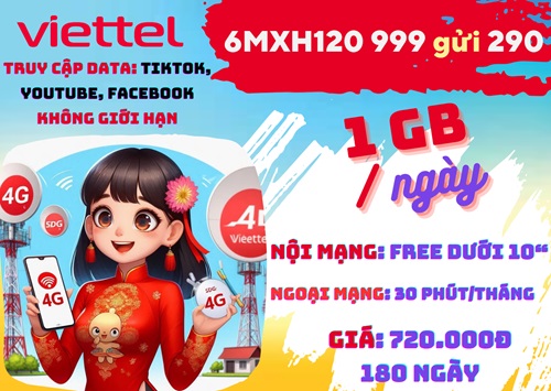 Gói cước 6MXH120 Viettel gọi thoại, online, lướt mạng xã hội nửa năm chỉ 720k